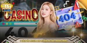 3 Cách Vào HITCLUB Khi Bị Chặn An Toàn, Nhanh Chóng