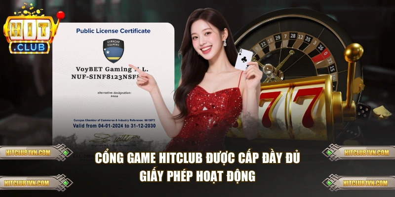 Cổng game HITCLUB được cấp đầy đủ giấy phép hoạt động