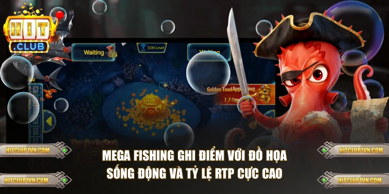Mega Fishing ghi điểm với đồ họa sống động và tỷ lệ RTP cực cao