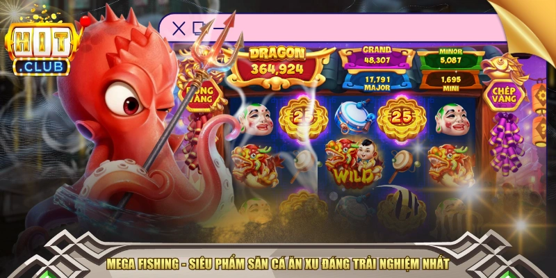 Mega Fishing - Siêu Phẩm Săn Cá Ăn Xu Đáng Trải Nghiệm Nhất
