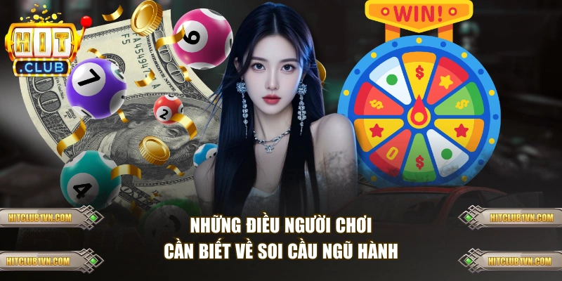 Những điều người chơi cần biết về soi cầu ngũ hành