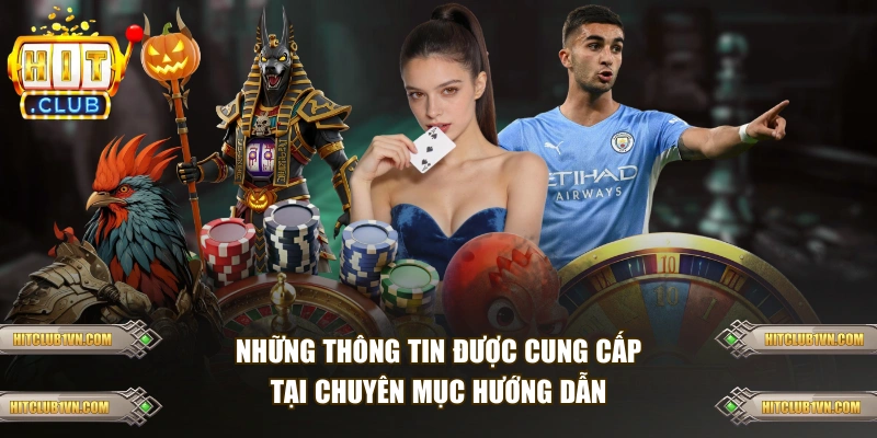 Những thông tin được cung cấp tại chuyên mục hướng dẫn 