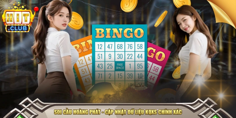 Soi Cầu Hoàng Phát - Cập Nhật Dữ Liệu KQXS Chính Xác